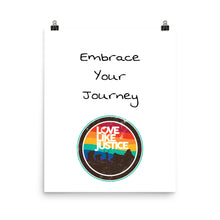 Load image into Gallery viewer, Embrace Your Journey Poster
