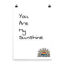 Load image into Gallery viewer, You Are My Sunshine Poster
