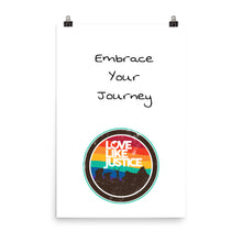 Load image into Gallery viewer, Embrace Your Journey Poster

