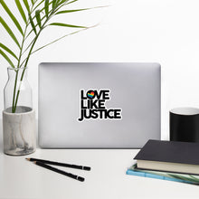 Load image into Gallery viewer, Love Like Justice Bubble-free stickers
