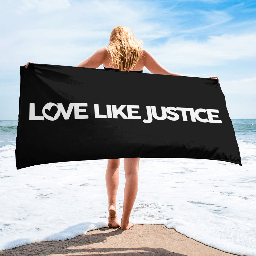 Love Like Justice Beach Towel