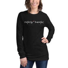 Load image into Gallery viewer, Perfectly Imperfect Unisex Long Sleeve Tee

